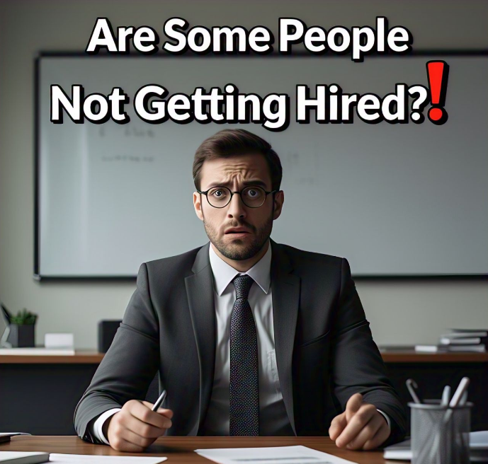 Why Are Some People Not Getting Hired?