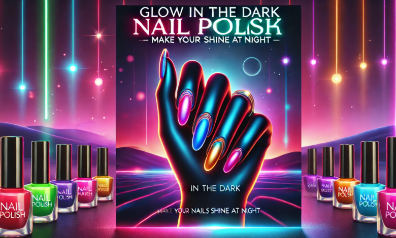 Glow in the Dark Nail Polish